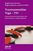 Traumasensibles Yoga