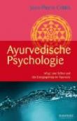 Einführung in die Ayurvedische Psychologie